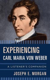 Experiencing Carl Maria von Weber book cover